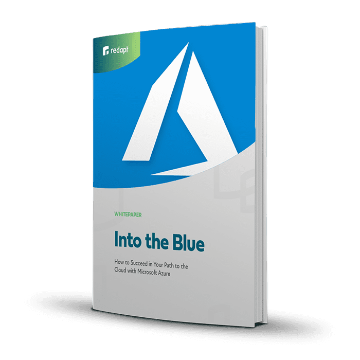 Into the Blue: How to Succeed in Your Path to the Cloud with Microsoft Azure
