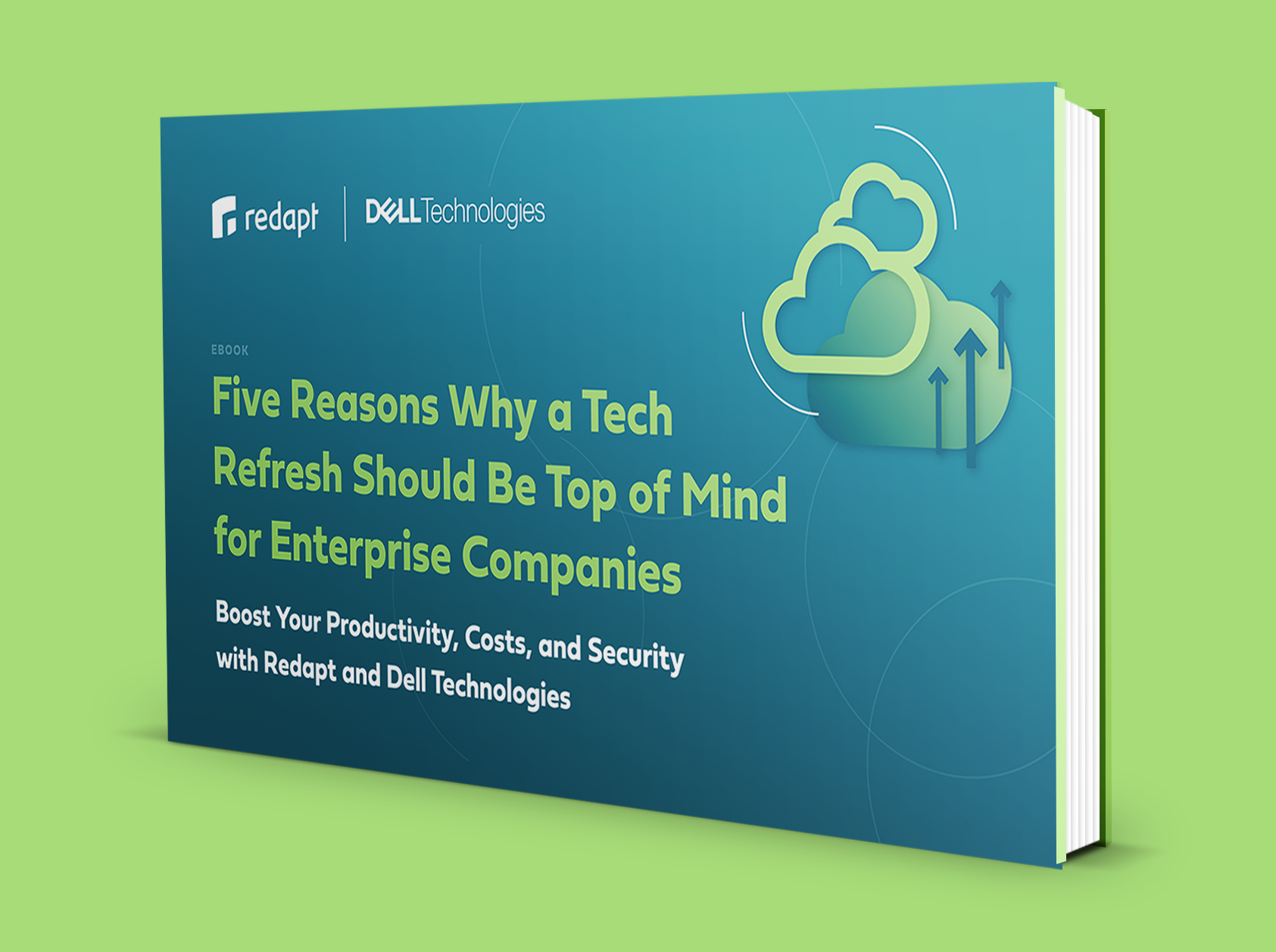 Five Reasons Why a Tech  Refresh Should Be Top of Mind for Enterprise Companies