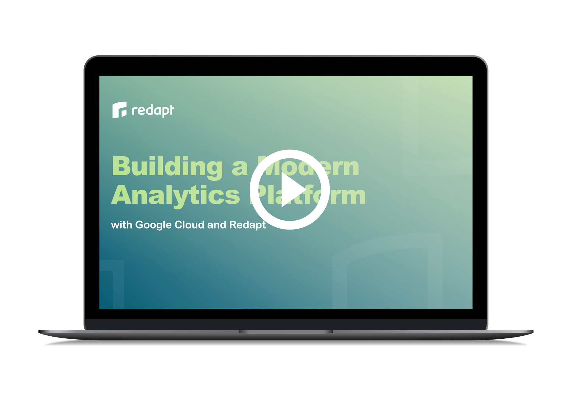Webinar Video: Building a Modern Analytics Platform with Google Cloud and Redapt